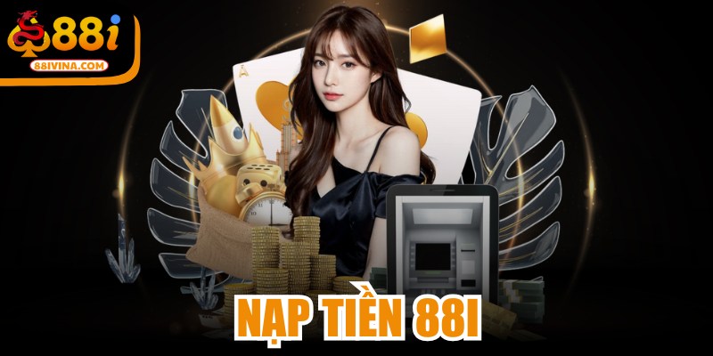Nạp Tiền 88I